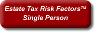 Estate Tax Risk Factors - Single Person
